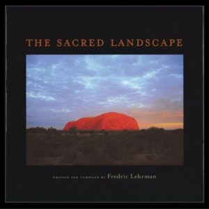 Sacred Landscape Fredric Lehrman