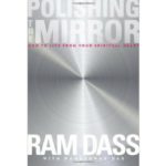 Ram Dass - Polishing the MIRROR