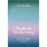 radical awakening amoda maa