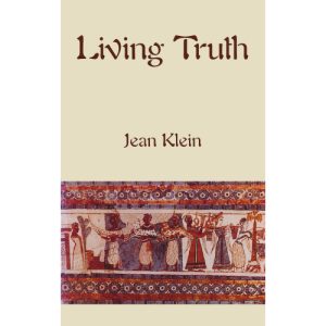 Living Truth Jean Klein